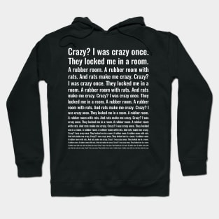 Crazy? I Was Crazy Once. Funny Trending Meme Hoodie